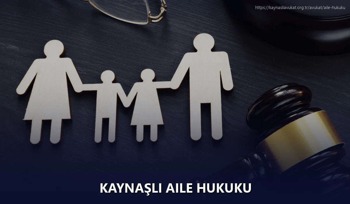 Kaynaşli Aile Hukuku