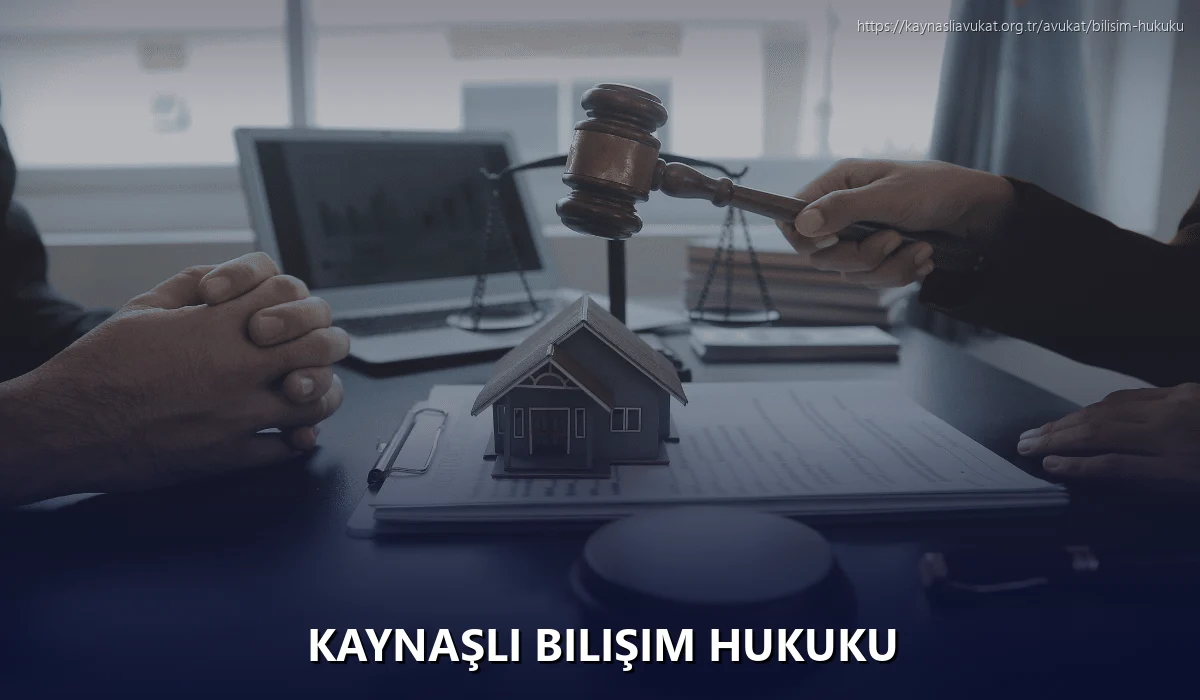 Kaynaşli Bilişim Hukuku