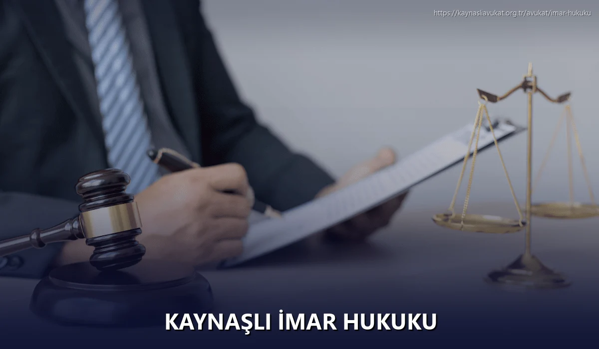 Kaynaşlı İmar Hukuku