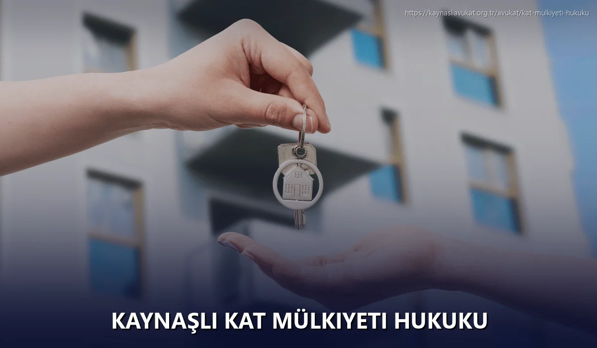 Kaynaşli Kat Mülkiyeti Hukuku