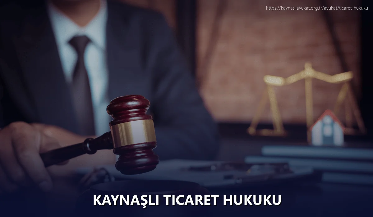 Kaynaşli Ticaret Hukuku